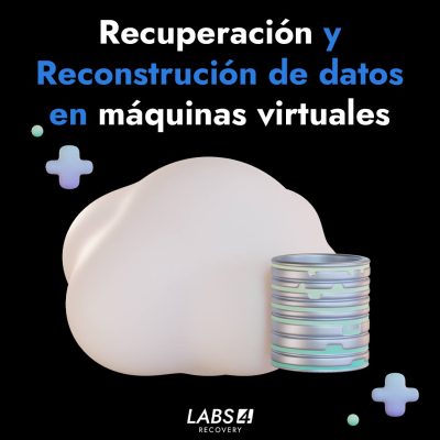 Recuperación de datos en máquinas virtuales VMware Hyper-V y VirtualBox
